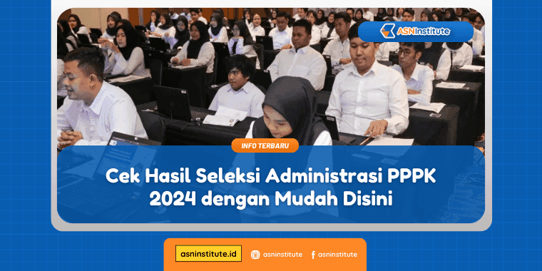 hasil seleksi administrasi pppk