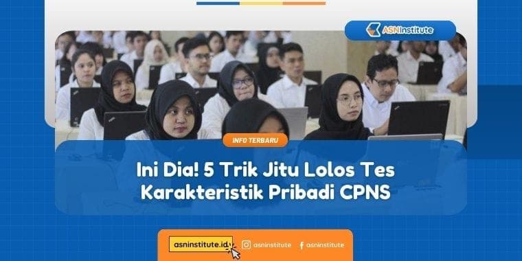 tes karakteristik pribadi cpns