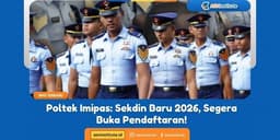 Poltek Imipas: Sekolah Kedinasan Baru 2026, Segera Buka Pendaftaran!