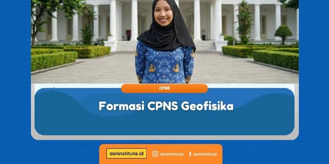 Banner Formasi CPNS Geofisika - ASN Institute