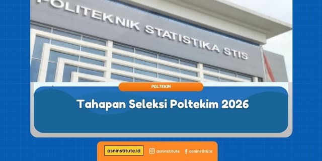 Banner Tahapan Seleksi Poltekim 2026 - ASN Institute