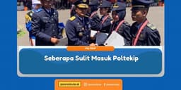 Seberapa Sulit Masuk Poltekip? Tingkat Persaingan dan Keketatan Seleksi