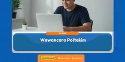 Wawancara Poltekim: Tips & Jawaban Terbaik untuk Lolos Seleksi