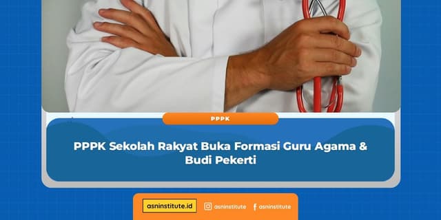 PPPK Sekolah Rakyat Buka Formasi Guru Agama & Budi Pekerti