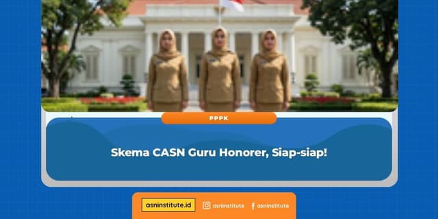 Skema CASN Guru Honorer, Siap-siap!