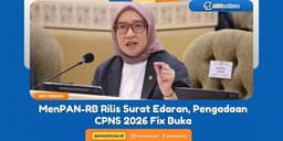 MenPAN-RB Rilis Surat Edaran, Pengadaan CPNS 2026 Resmi Segera Buka!