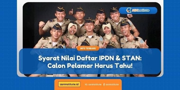 syarat nilai daftar ipdn & stan
