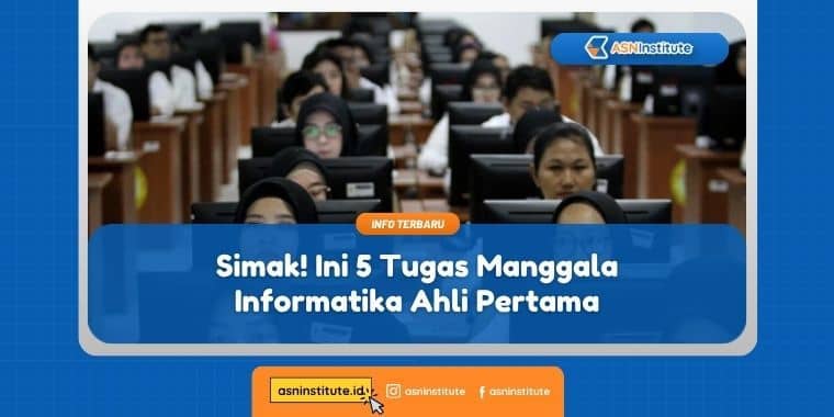 tugas manggala informatika ahli pertama