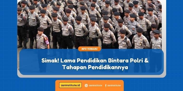 lama pendidikan bintara polri