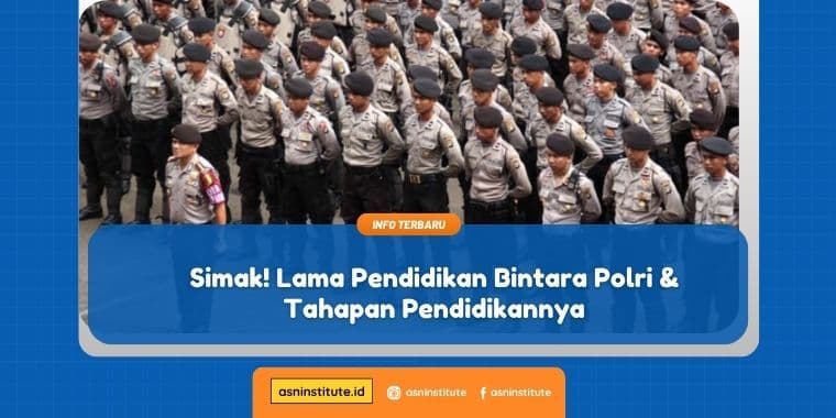 lama pendidikan bintara polri