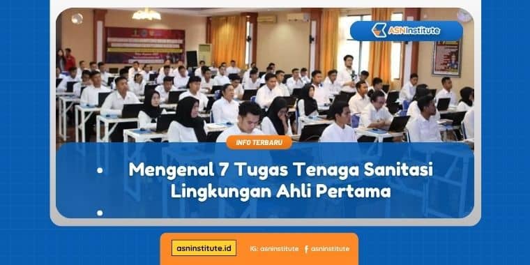 tugas tenaga sanitasi lingkungan ahli pertama