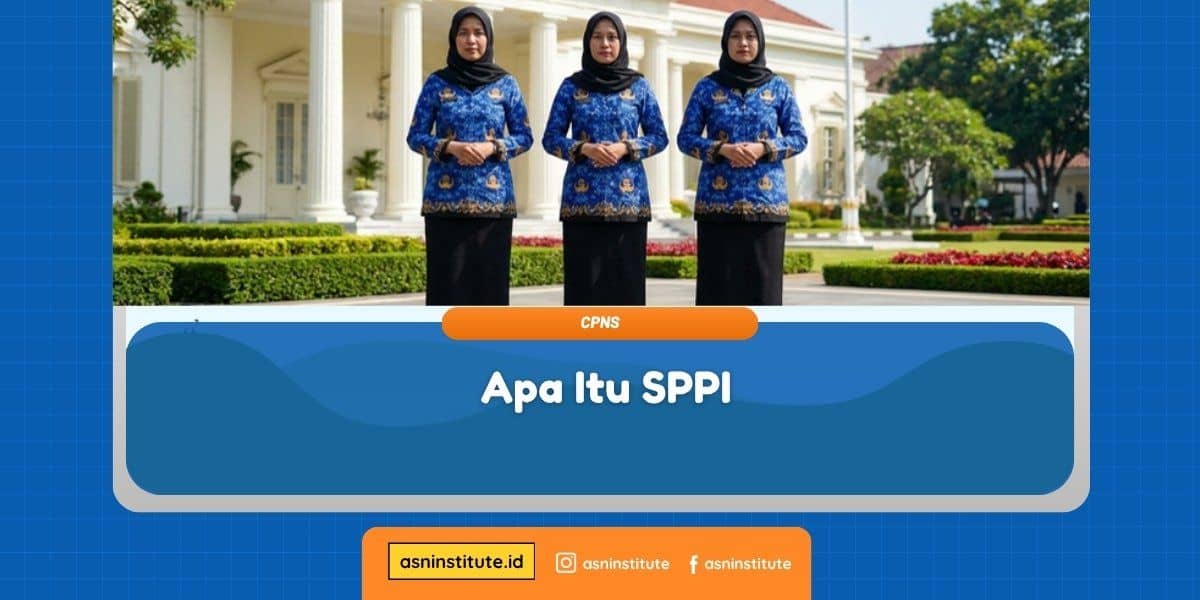 Banner Apa Itu SPPI - ASN Institute