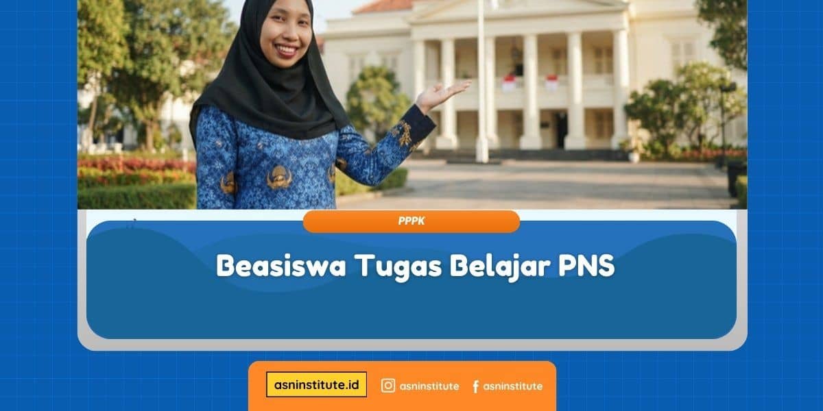 Banner Beasiswa Tugas Belajar PNS - ASN Institute