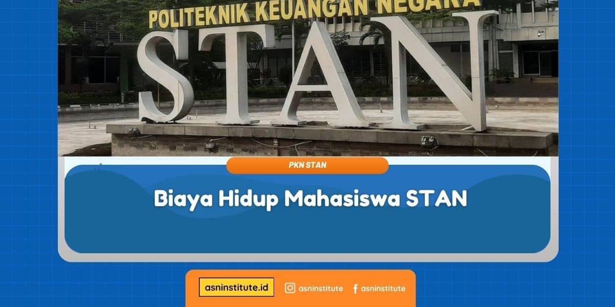 Banner Biaya Hidup Mahasiswa STAN - ASN Institute