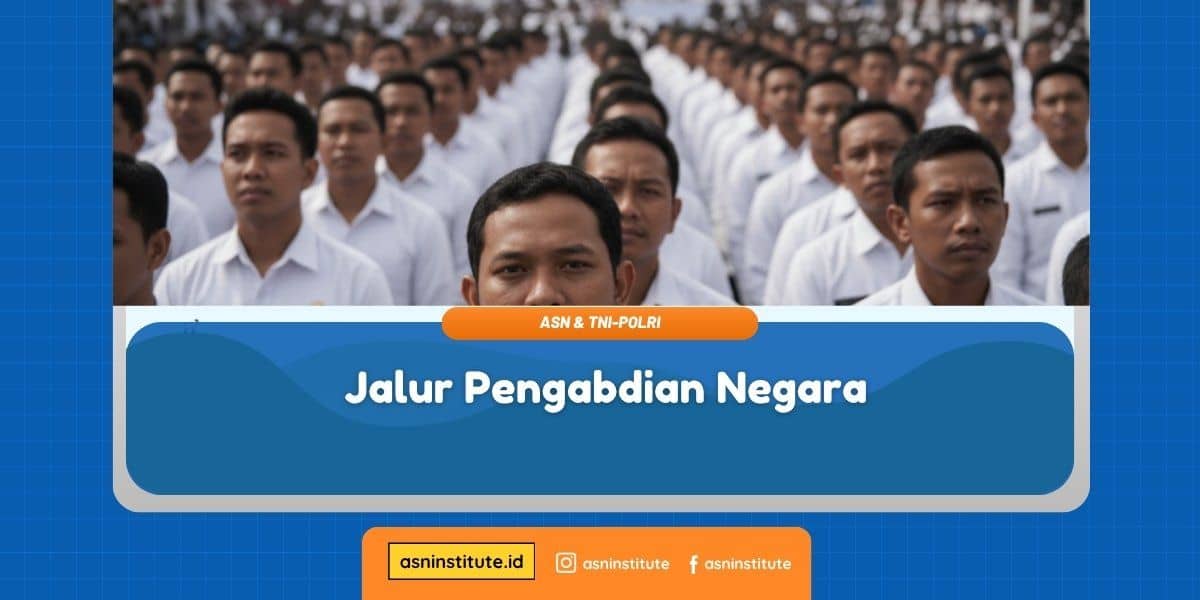 Banner Jalur Pengabdian Negara - ASN Institute