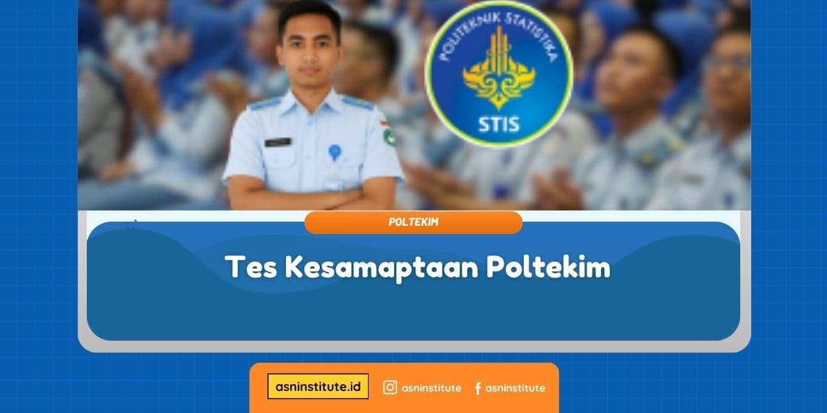 Banner Standar dan Tips Tes Kesamaptaan Poltekim - ASN Institute