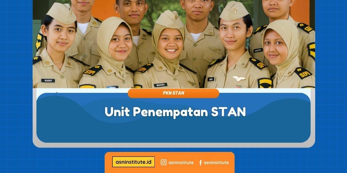 Banner Unit Penempatan STAN - ASN Institute
