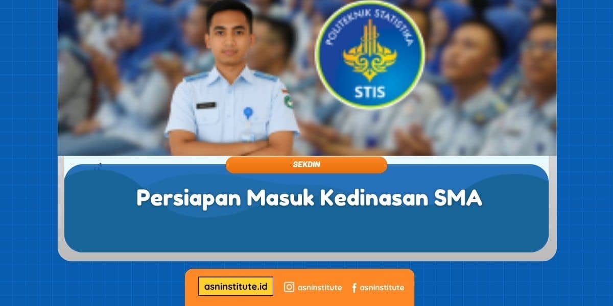 Banner Persiapan Masuk Kedinasan SMA - ASN Institute