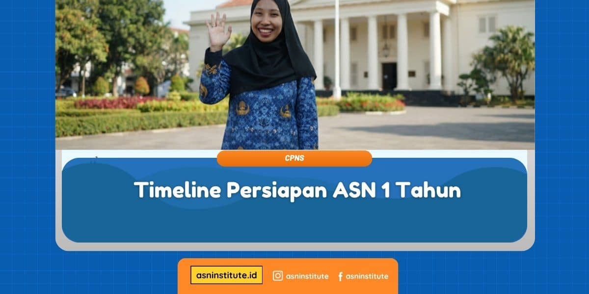 Banner Timeline Persiapan ASN 1 Tahun - ASN Institute