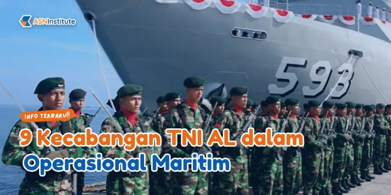 9 Kecabangan TNI AL dalam Operasional Maritim