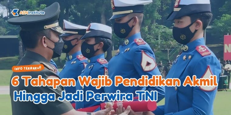 6 Tahapan Wajib Pendidikan Akmil Hingga Jadi Perwira TNI