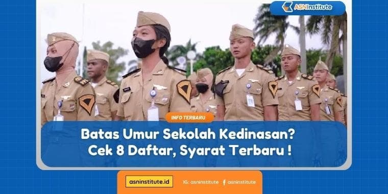 batas umur sekolah kedinasan