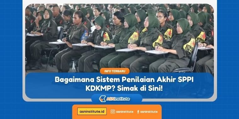 Bagaimana Sistem Penilaian Akhir SPPI KDKMP? Simak Penjelasannya di Sini!