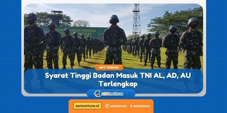 Catat! Syarat Tinggi Badan Masuk TNI AL, AD, AU Terlengkap