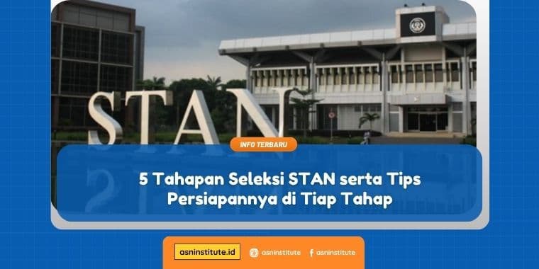 Panduan Lengkap Masuk PKN STAN: Syarat, Tahapan Seleksi, Kuota, Jurusan & Tips Lolos