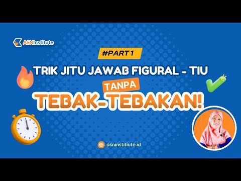 Cara Menyelesaikan Soal Figural CPNS dengan Cepat (Part 1)