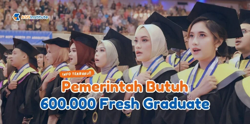 CPNS IKN 2024: Pemerintah Butuh 600.000 Fresh Graduate 1 cpns ikn