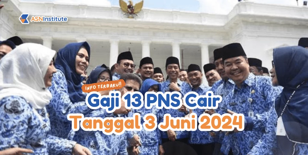 Bonus Tambahan! Gaji 13 PNS Cair pada Tanggal 3 Juni 2024 9 gaji 13 pns