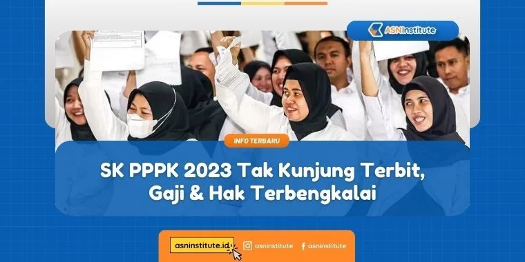 SK PPPK Guru 2023 Belum Terbit, Gaji & Hak Terbengkalai 1 sk pppk