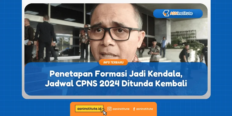 Jadwal CPNS 2024 Mundur Lagi, Terhambat Penetapan Formasi 1 jadwal cpns 2024