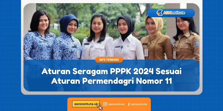 Aturan Seragam PPPK 2024 Terbaru Sesuai Aturan Mendagri 1 seragam pppk
