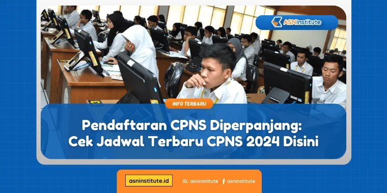 Pendaftaran CPNS Diperpanjang: Cek Jadwal Terbaru CPNS 2024 1 pendaftaran cpns diperpanjang