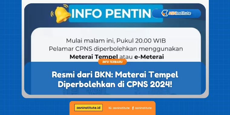 Resmi dari BKN: Materai Tempel Diperbolehkan di CPNS 2024! 1 materai tempel