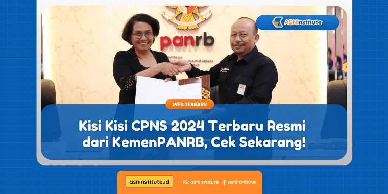 Persiapan Seleksi: Pelajari Kisi Kisi CPNS 2024 Rilis Resmi KemenPANRB 2 kisi kisi cpns 2024