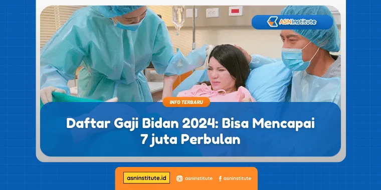 Intip Gaji Bidan 2024 yang Tembus Rp7 Juta per Bulan, Simak Detailnya 10 gaji bidan
