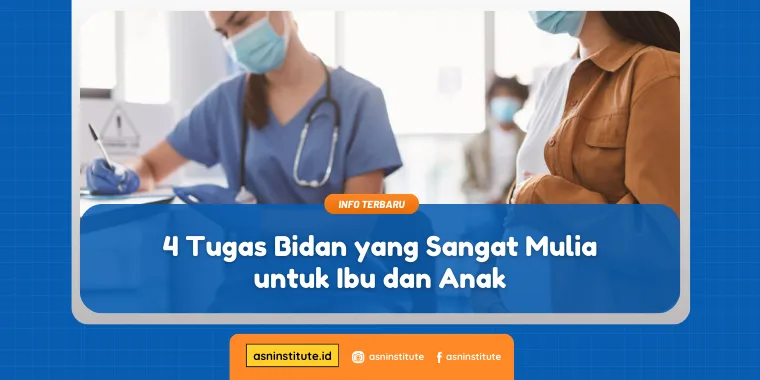 4 Tugas Bidan yang Sangat Mulia untuk Ibu dan Anak 8 tugas bidan