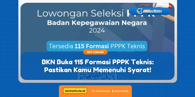 BKN Buka 115 Formasi PPPK Teknis: Pastikan Memenuhi Syarat! 1 formasi pppk teknis