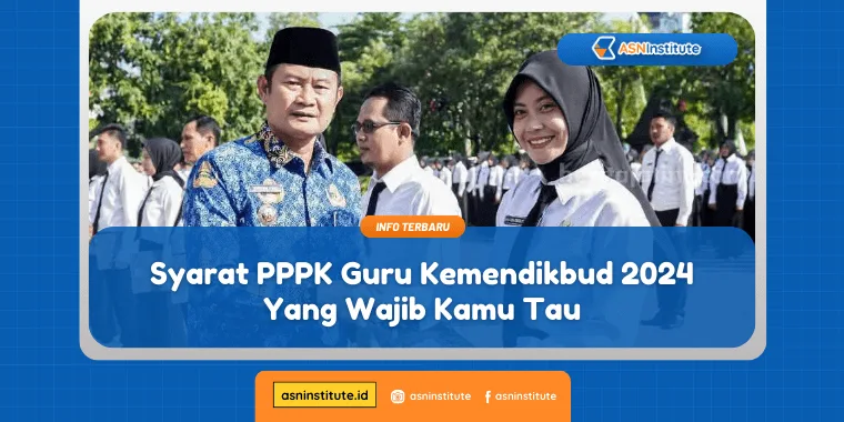 Syarat PPPK Guru Kemendikbud 2024 Yang Wajib Kamu Tau 4 pppk guru kemendikbud