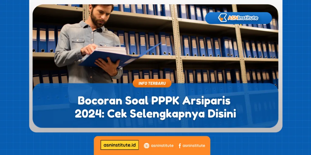 Bocoran Soal PPPK Arsiparis 2024: Cek Selengkapnya Disini 1 pppk arsiparis