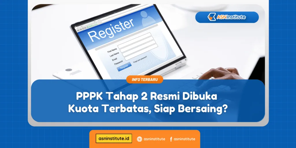 PPPK Tahap 2 Resmi Dibuka Kuota Terbatas, Siap Bersaing? 1 pppk tahap 2