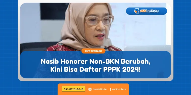 Nasib Honorer Non-BKN Berubah, Kini Bisa Daftar PPPK 2024! 1 nasib honorer