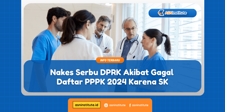 Nakes Serbu DPRK Akibat Gagal Daftar PPPK 2024 Karena SK 1 nakes