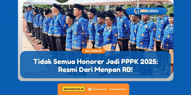 Tidak Semua Honorer Jadi PPPK 2025: Resmi Dari Menpan RB! 1 honorer jadi pppk