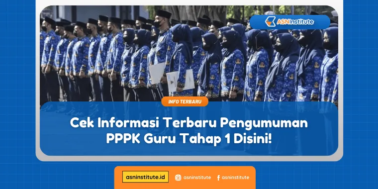 Cek Informasi Terbaru Pengumuman PPPK Guru Tahap 1 Disini! 1 pengumuman pppk guru