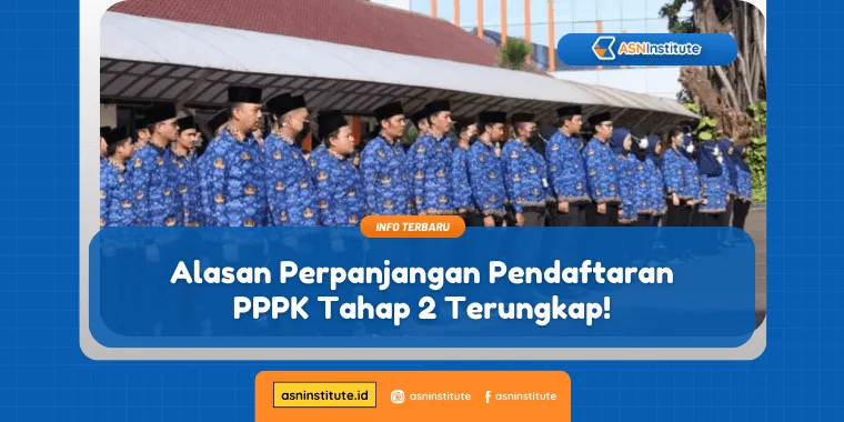 Simak Alasan di Balik Perpanjangan Pendaftaran PPPK Tahap 2 Terbaru 1 perpanjangan pendaftaran pppk