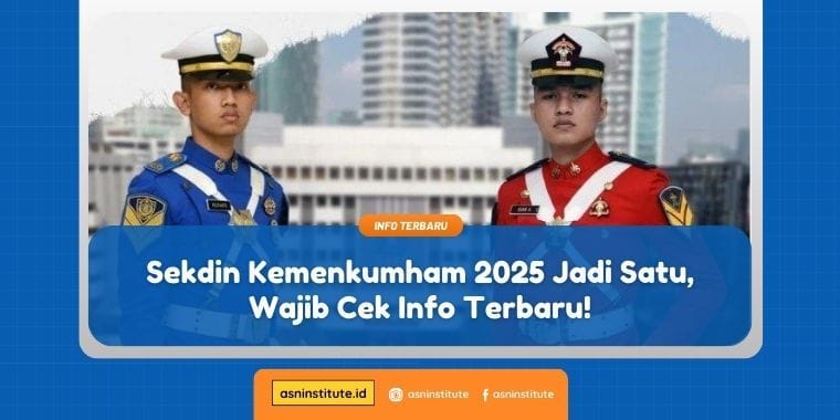 Sekdin Kemenkumham 2025 Jadi Satu, Wajib Cek Info Terbaru! 1 sekdin kemenkumham